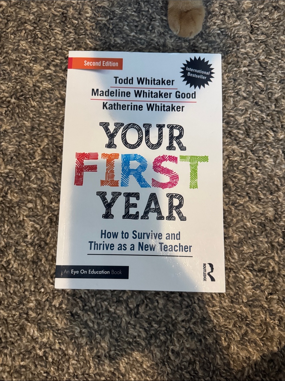 Your First Year by Todd Whitaker